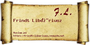 Frindt Libériusz névjegykártya